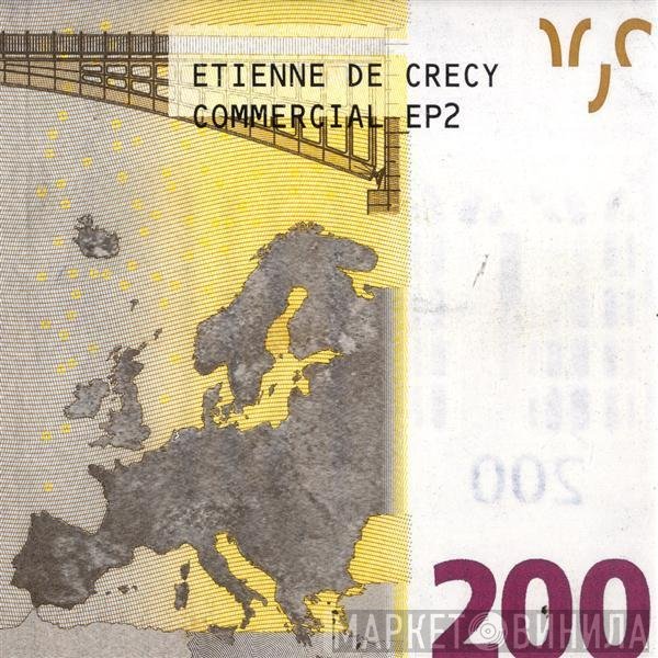 Etienne De Crécy  - Commercial EP2