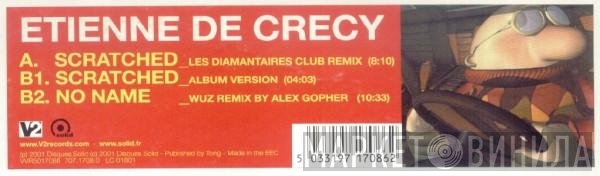Etienne De Crécy  - Scratched