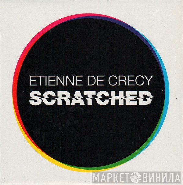 Etienne De Crécy  - Scratched