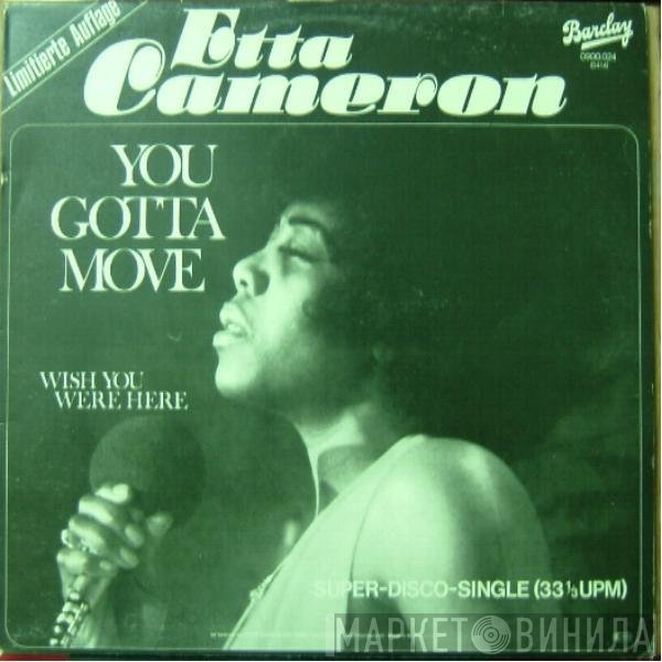 Etta Cameron  - You Gotta Move