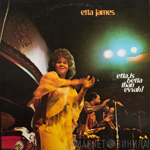 Etta James  - Etta Is Betta Than Evvah!