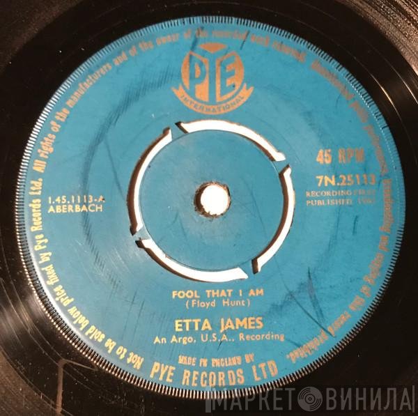 Etta James - Fool That I Am