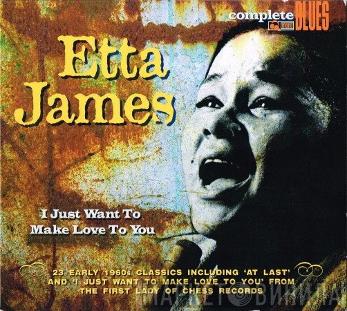 Etta James - I Just Want To Make Love To You