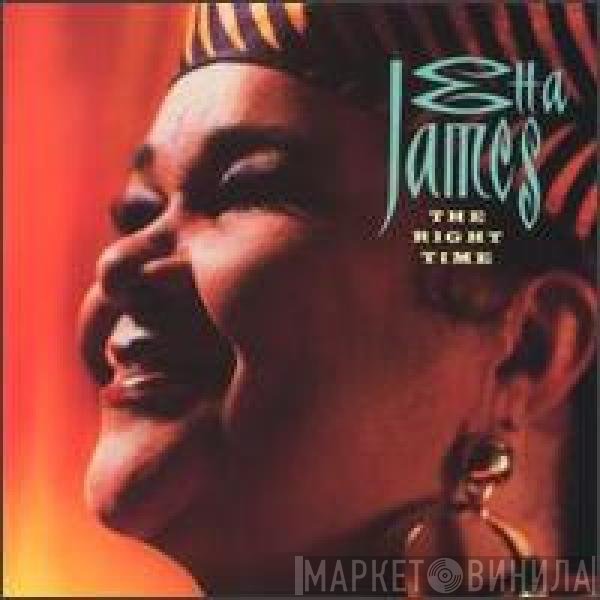 Etta James  - The Right Time