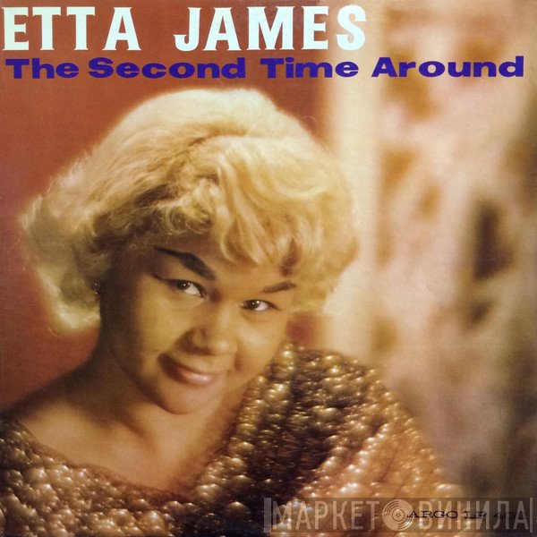Etta James  - The Second Time Around