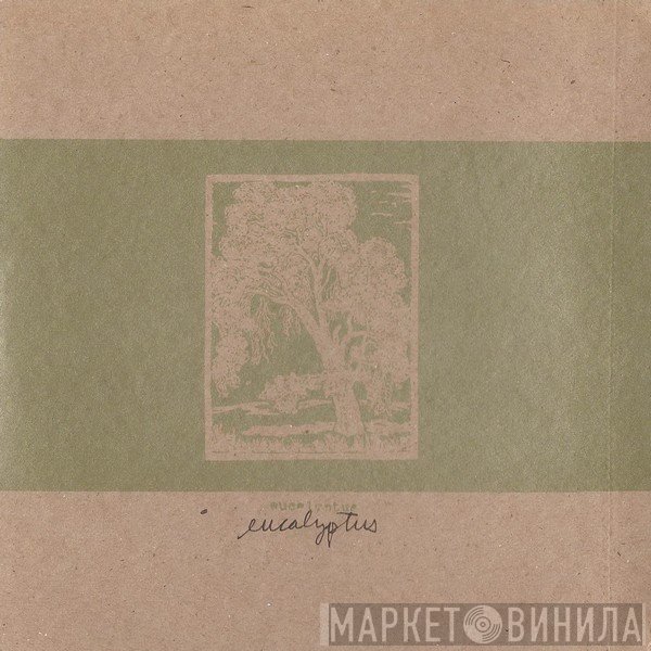  - Eucalyptus