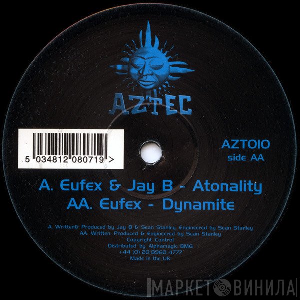Eufex & Jay B - Atonality / Dynamite