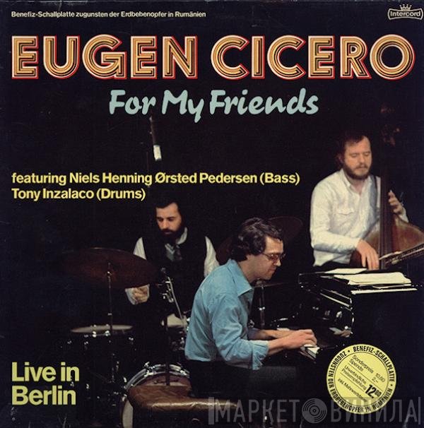 Eugen Cicero  - For My Friends