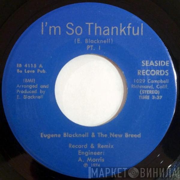Eugene Blacknell & The New Breed - I'm So Thankful