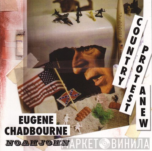 Eugene Chadbourne, Noahjohn - Country Protest Anew