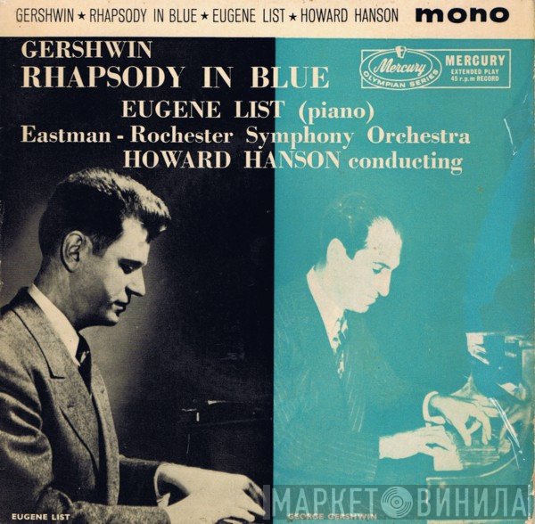 Eugene List, Eastman-Rochester Orchestra, George Gershwin  - Rhapsody In Blue
