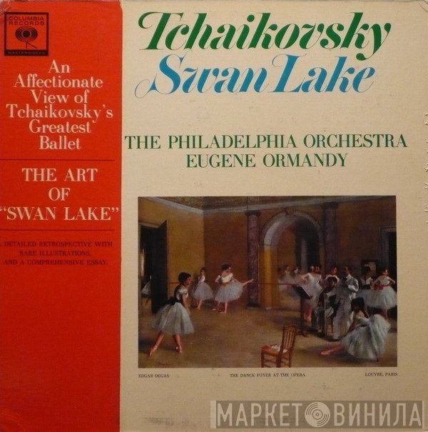 Eugene Ormandy Conducts The Philadelphia Orchestra / Pyotr Ilyich Tchaikovsky  - Swan Lake