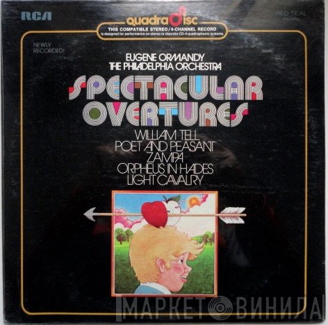 Eugene Ormandy, The Philadelphia Orchestra  - Spectacular Overtures