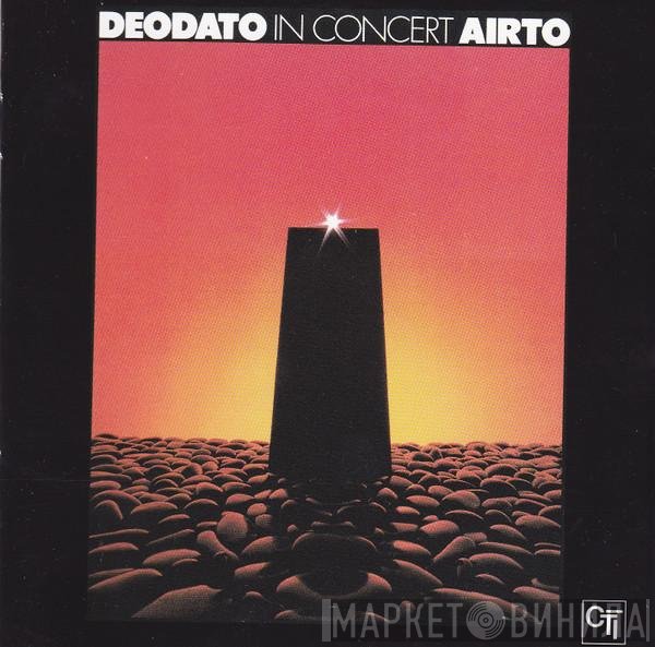 Eumir Deodato / Airto Moreira  - In Concert