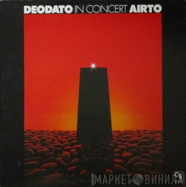 Eumir Deodato / Airto Moreira  - In Concert