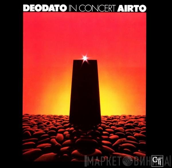 Eumir Deodato / Airto Moreira  - In Concert