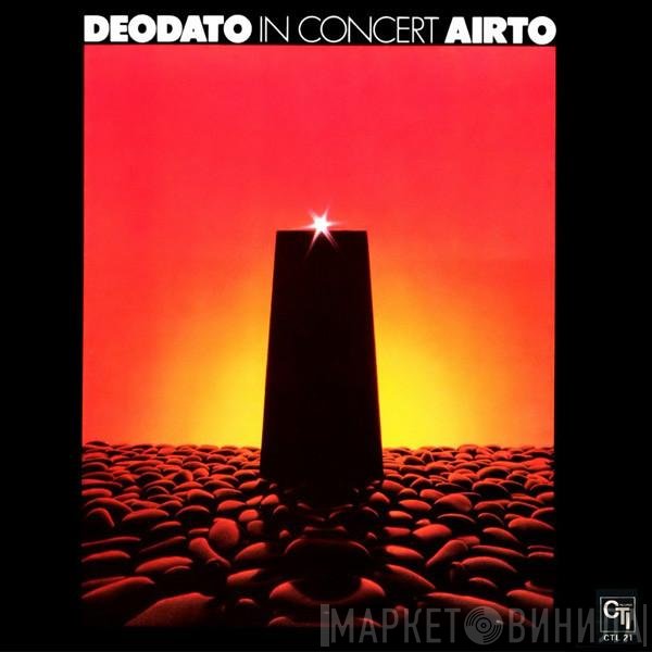 Eumir Deodato / Airto Moreira  - In Concert