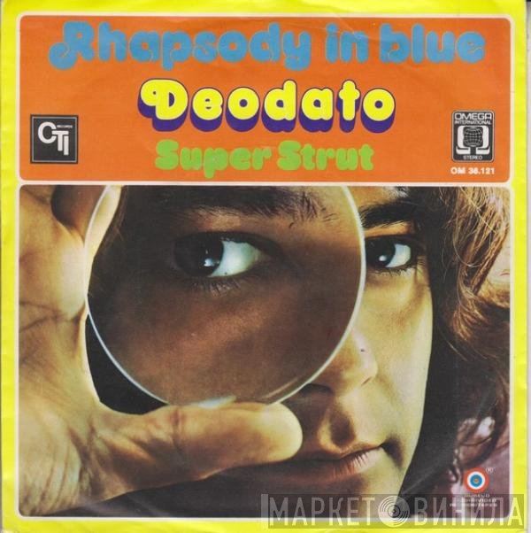 Eumir Deodato  - Rhapsody In Blue / Super Strut
