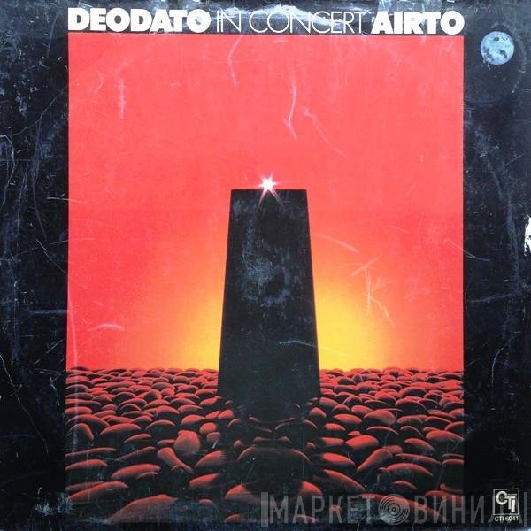 Eumir Deodato - Airto Moreira  - In Concert