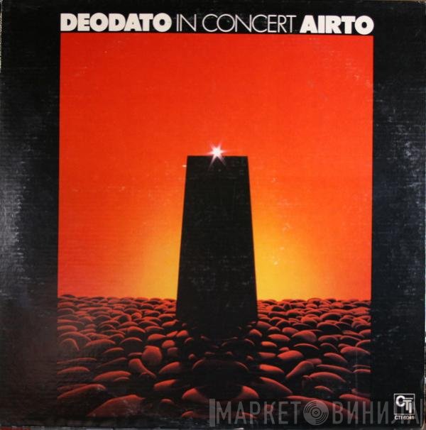 Eumir Deodato - Airto Moreira  - In Concert