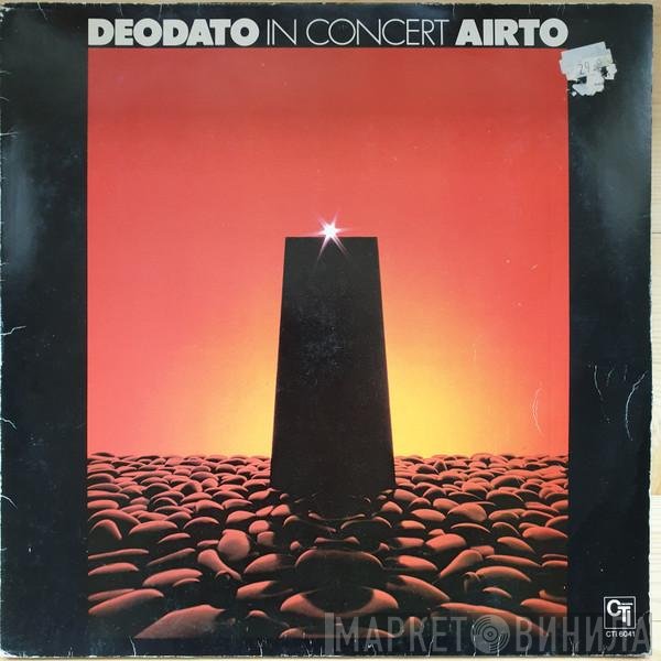 Eumir Deodato - Airto Moreira  - In Concert