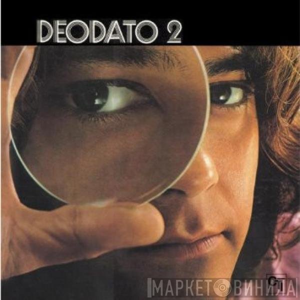 Eumir Deodato  - Deodato 2