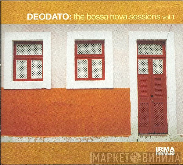 Eumir Deodato - The Bossa Nova Sessions, Vol. 1