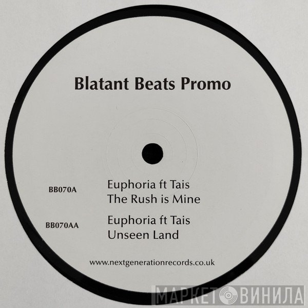Euphoria , Tais - The Rush Is Mine / Unseen Land