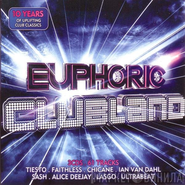  - Euphoric Clubland