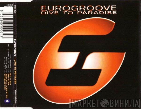 Eurogroove - Dive To Paradise