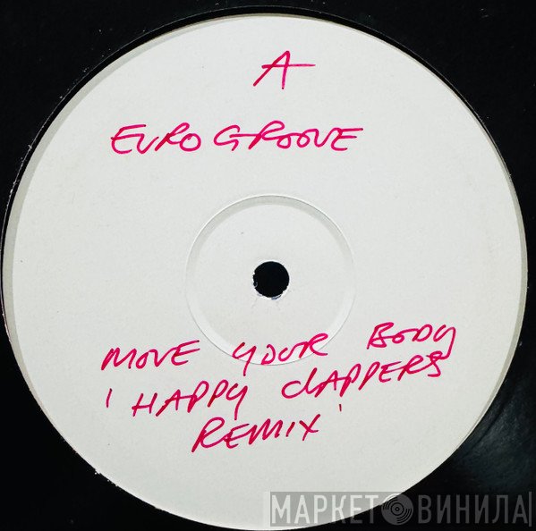 Eurogroove - Move Your Body