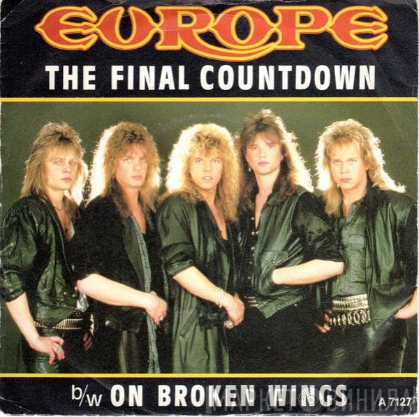 Europe  - The Final Countdown b/w Broken Wings
