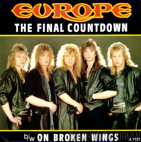 Europe  - The Final Countdown b/w Broken Wings