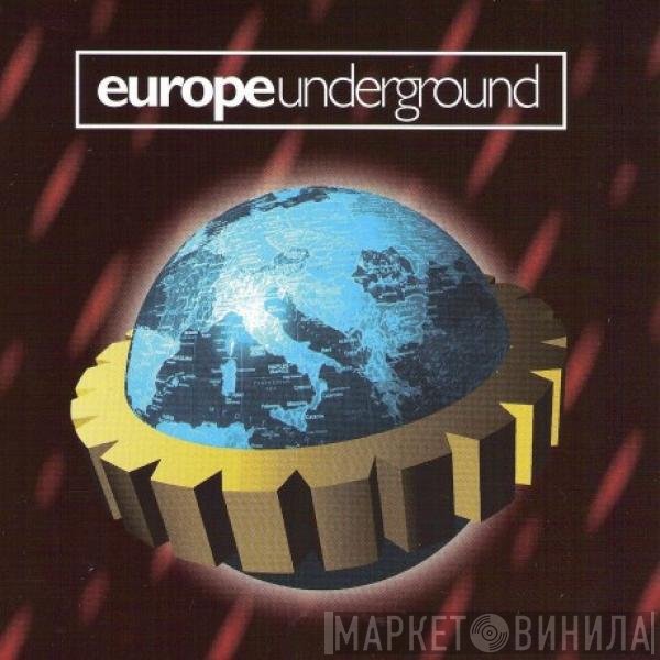  - Europe Underground