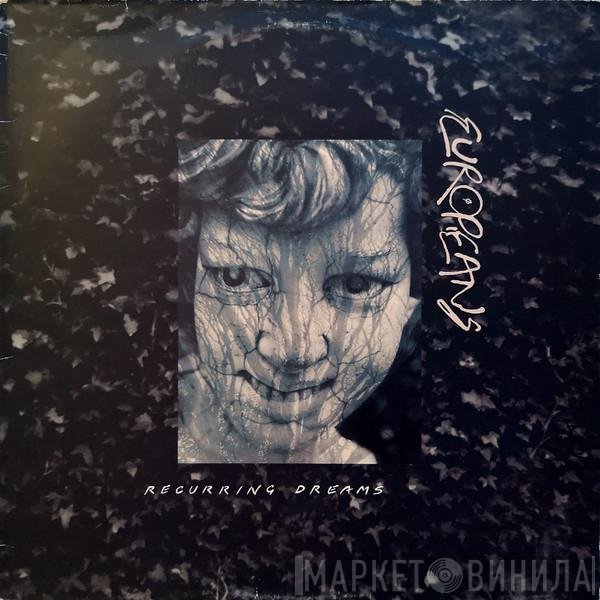 Europeans  - Recurring Dreams