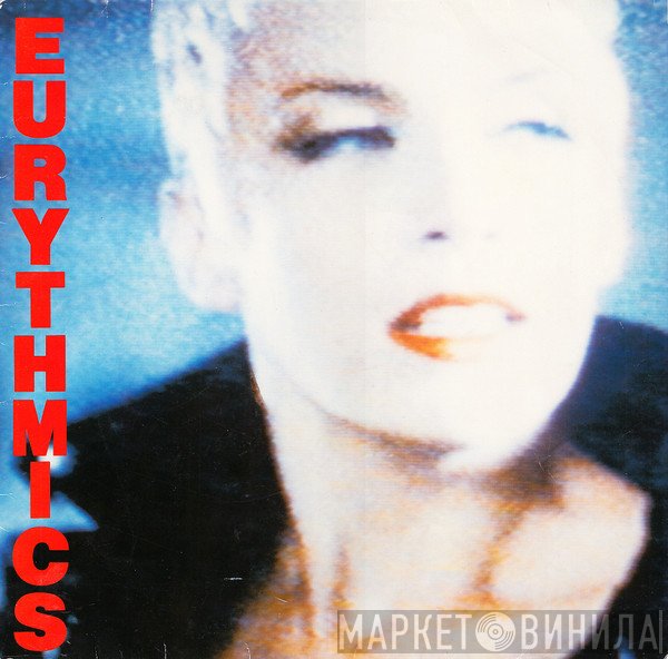 Eurythmics - Be Yourself Tonight