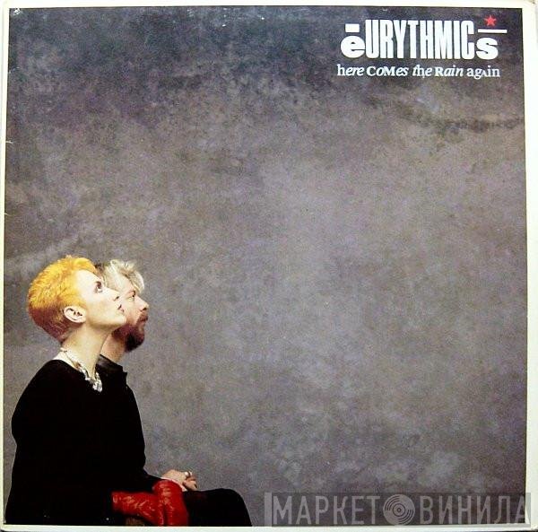 Eurythmics  - Here Comes The Rain Again