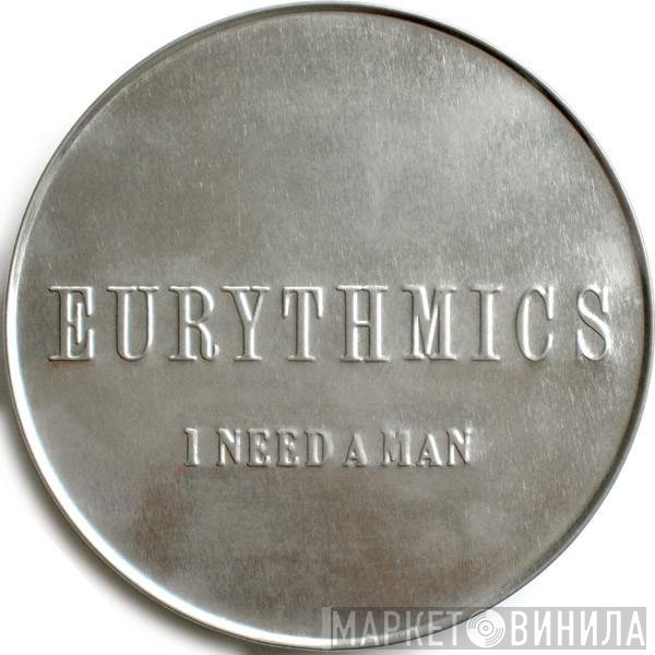 Eurythmics - I Need A Man