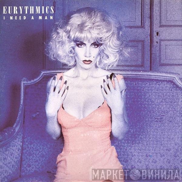 Eurythmics - I Need A Man