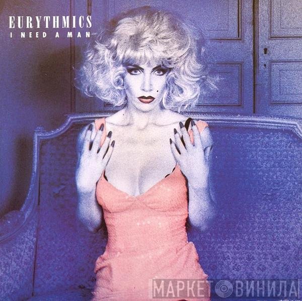 Eurythmics - I Need A Man