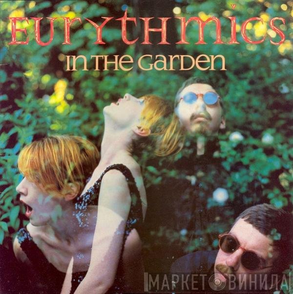 Eurythmics  - In The Garden