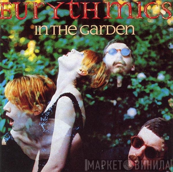 Eurythmics  - In The Garden