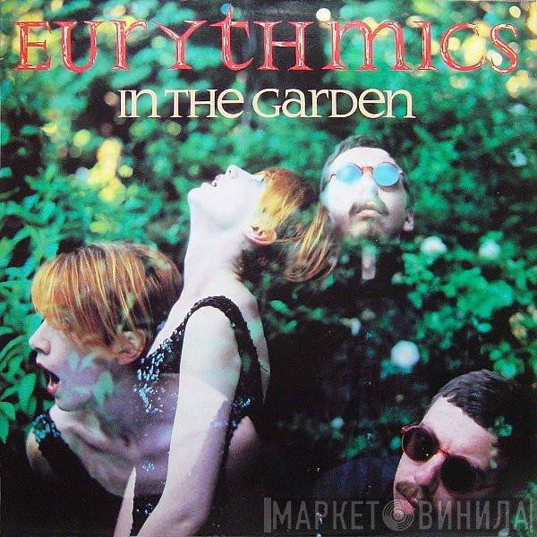 Eurythmics  - In The Garden