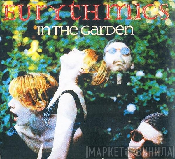 Eurythmics  - In The Garden