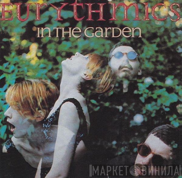 Eurythmics  - In The Garden