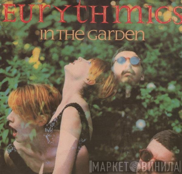 Eurythmics  - In The Garden
