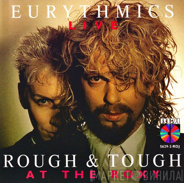 Eurythmics  - Live - Rough & Tough At The Roxy