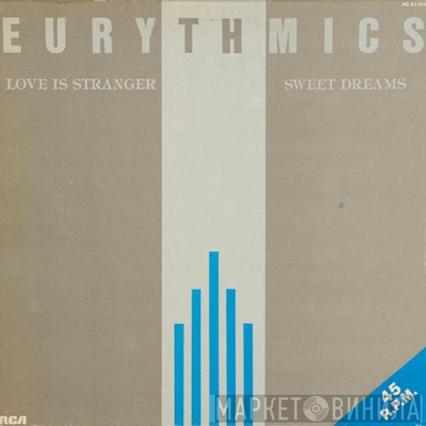 Eurythmics - Love Is A Stranger / Sweet Dreams