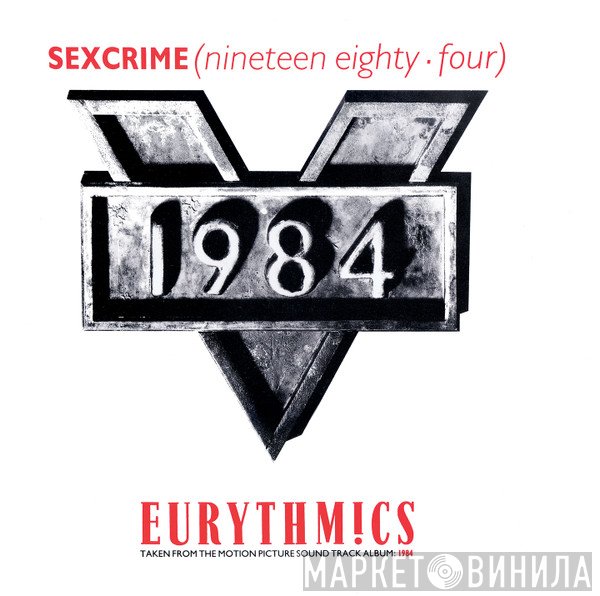 Eurythmics - Sexcrime (Nineteen Eighty • Four)