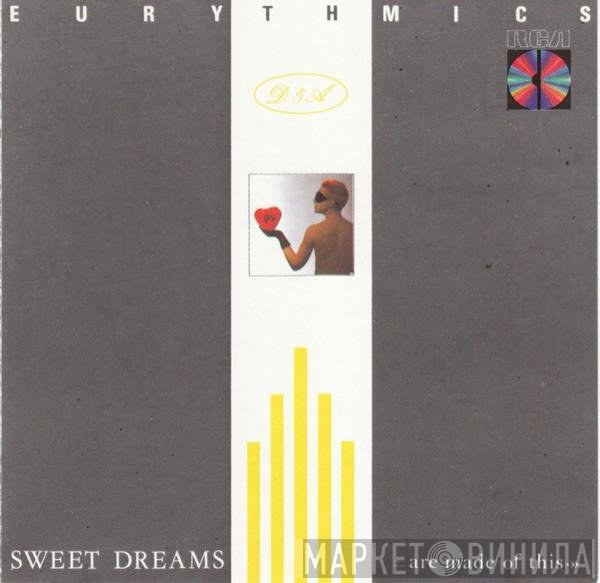 Eurythmics - Sweet Dreams (Are Made Of This)